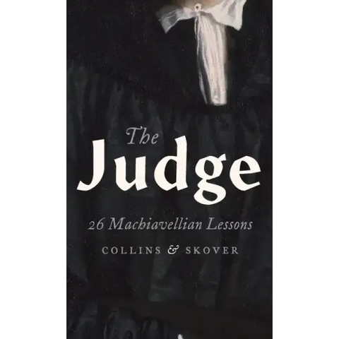 Judge: 26 Machiavellian Lessons