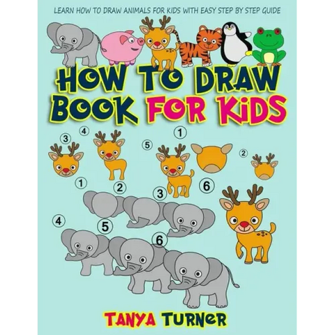 How to Draw Book for Kids: Learn How to Draw Animals for Kids with Easy Step by Step Guide
