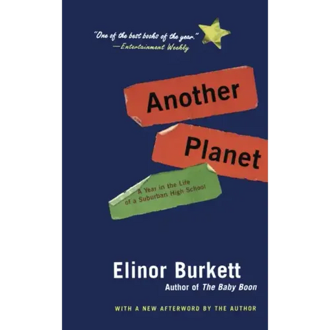 Another Planet: A Year in the Life of a Suburban High School