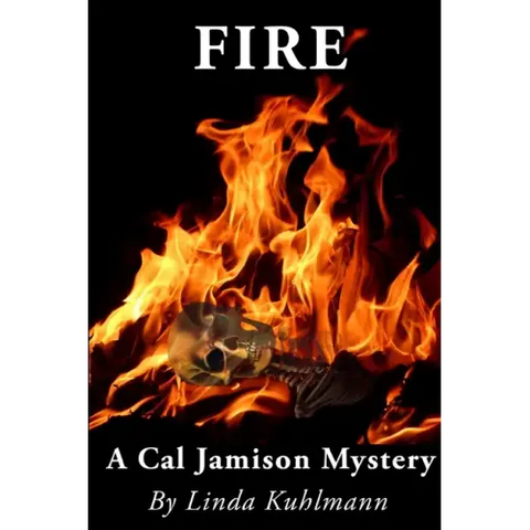 Fire: A Cal Jamison Mystery