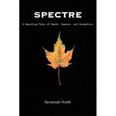 Spectre: A Haunting Tale of Death, Demons, and Deception