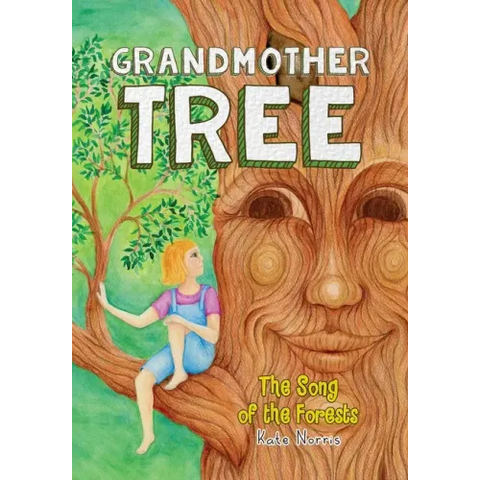 Grandmother Tree: Song of the Forests