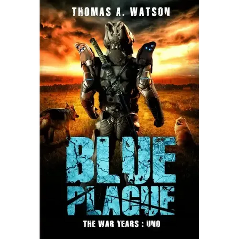 Blue Plague: The War Years-Uno: Book 9