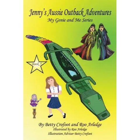 Jenny's Aussie Outback Adventures - My Genie and Me Series Book 5