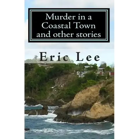Murder in a Coastal Town and other stories
