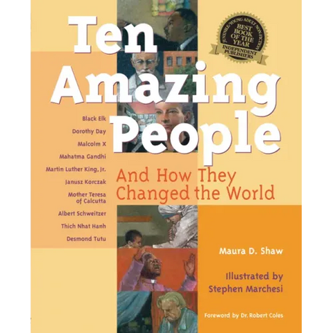 Ten Amazing People: And How They Changed the World