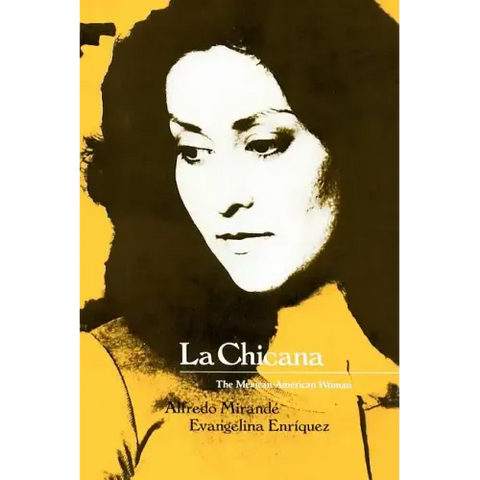La Chicana: The Mexican-American Woman