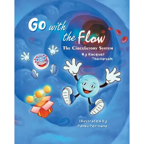 Go With the Flow: The Circulatory System