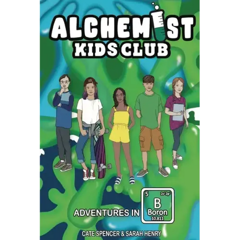 Alchemist Kids Club: Adventures in Boron