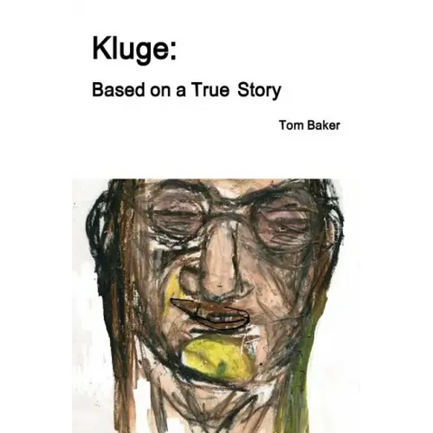 Kluge: Based on a True Story