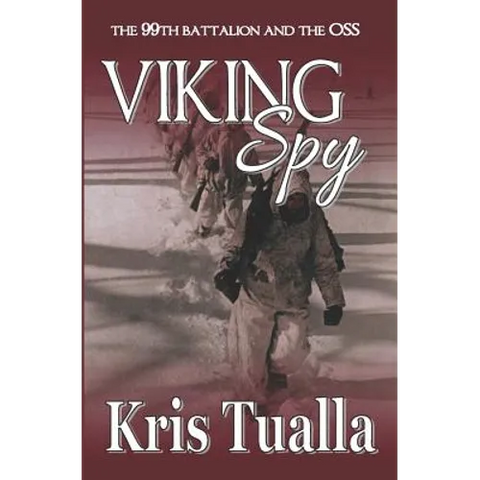 Viking Spy: The 99th Battalion and the OSS