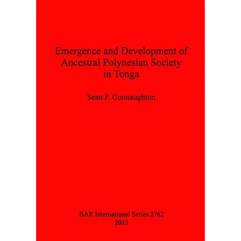 Emergence and Development of Ancestral Polynesian Society in Tonga