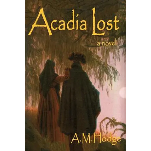Acadia Lost