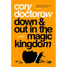 Down and Out in the Magic Kingdom - Paperback