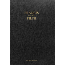 Francis of the Filth - Hardcover