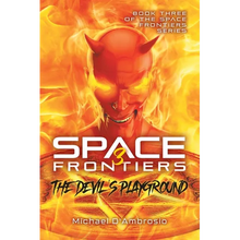Space Frontiers: The Devil's Playground