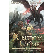 Kingdom Come: A LitRPG Dragonrider Adventure - Paperback