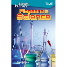 Unsung Heroes: Pioneers in Science - Paperback