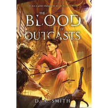 The Blood of Outcasts - Hardcover