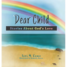 Dear Child: Stories About God's Love
