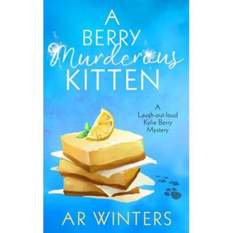 A Berry Murderous Kitten: A Laugh-Out-Loud Kylie Berry Mystery