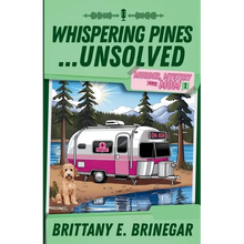Whispering Pines...Unsolved: A Southern Sass Cozy Mystery - Paperback