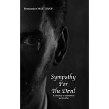 Sympathy For The Devil: A collection of short stories and novellas - Hardcover