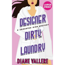 Designer Dirty Laundry (Large Print Edition): A Samantha Kidd Mystery - Hardcover