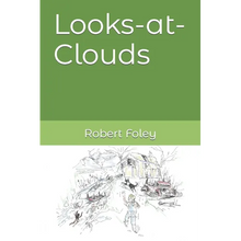 Looks-at-Clouds - Paperback