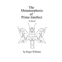 The Metamorphosis of Prime Intellect