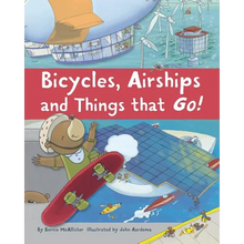 Bicycles, Airships, and Things That Go