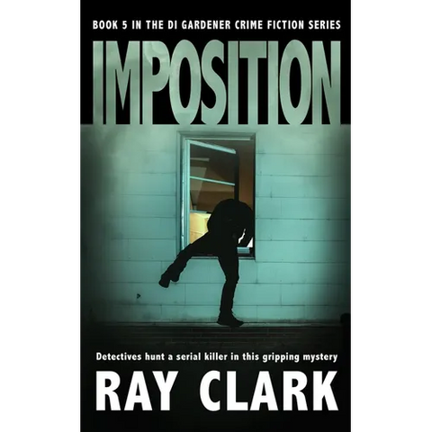 Imposition: Detectives hunt a serial killer in this gripping mystery