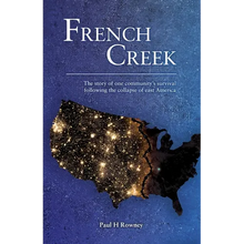 French Creek: The story of one community's survival following the collapse of east America