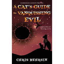 A Cat's Guide to Vanquishing Evil - Hardcover