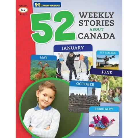52 Weekly Nonfiction Stories About Canada Grades 6-7