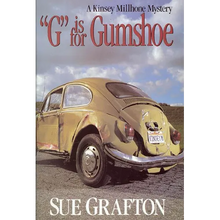 G Is for Gumshoe: A Kinsey Millhone Mystery - Hardcover