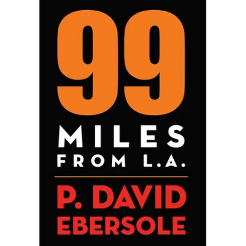 99 Miles From L.A.