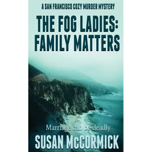 The Fog Ladies: Family Matters - Paperback