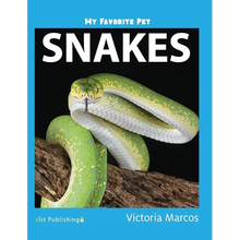 My Favorite Pet: Snakes - Hardcover