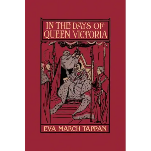 In the Days of Queen Victoria (Yesterday's Classics)