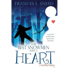 The Best Snowmen Have A Heart