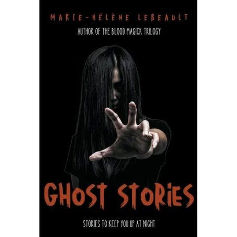 Ghost Stories: Stories to Keep You Up at Night