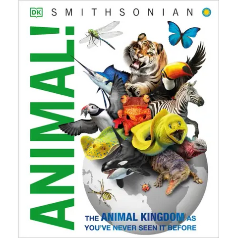 Knowledge Encyclopedia Animal!: The Animal Kingdom as You've Never Seen It Before