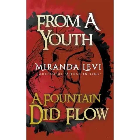 From A Youth A Fountain Did Flow