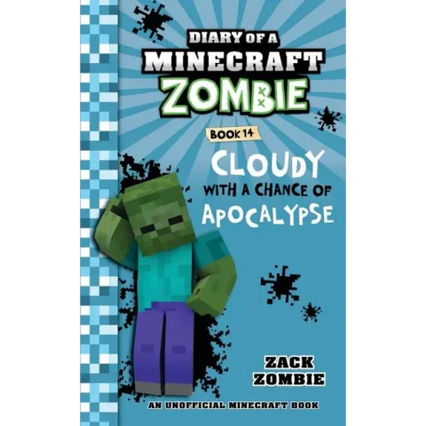 Diary of a Minecraft Zombie Book 14: Cloudy with a Chance of Apocalypse