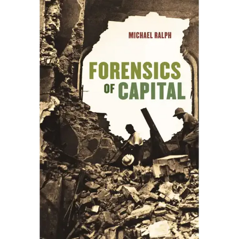 Forensics of Capital