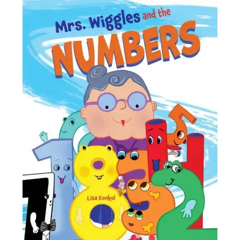 Mrs. Wiggles and the Numbers: Read Aloud Counting Picture Book