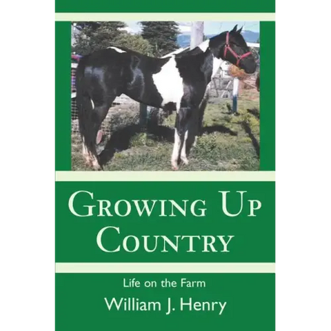 Growing Up Country: Life on the Farm