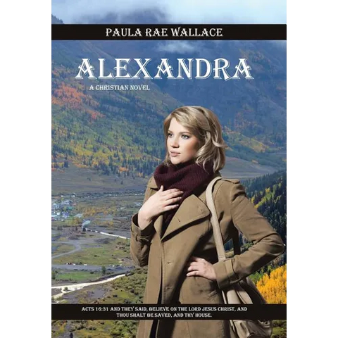 Alexandra: A Christian Novel