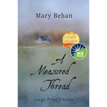 A Measured Thread: Large Print Edition - Paperback